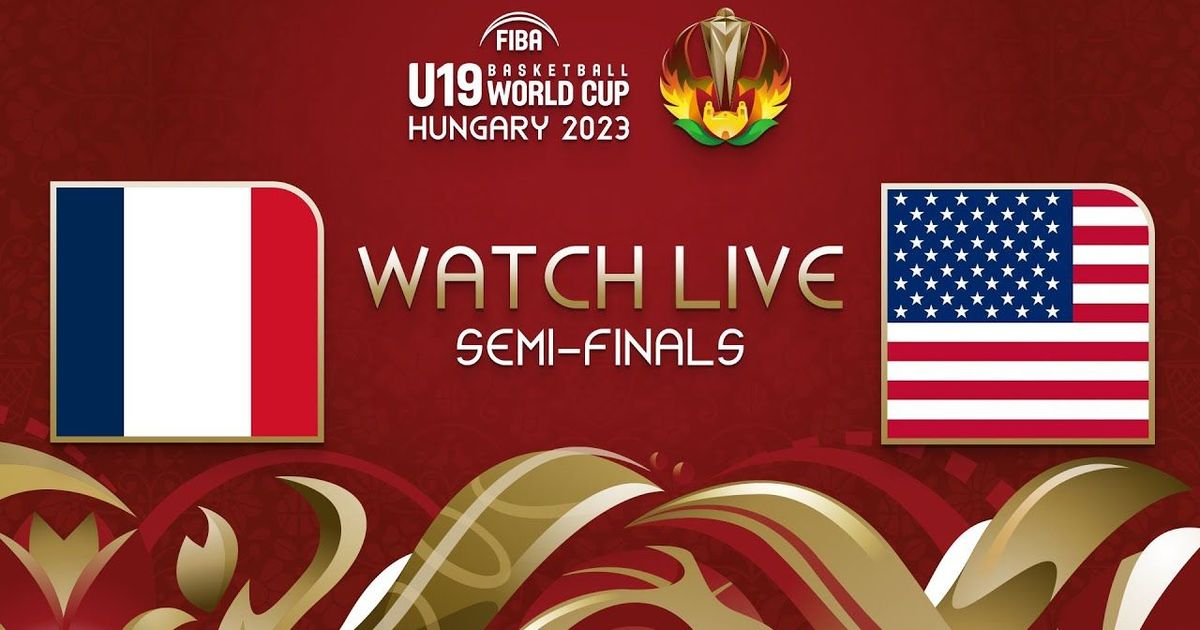 SEMIFINALS France v USA Full Basketball Game FIBA U19 Basketball