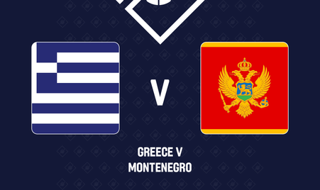 Greece v Montenegro