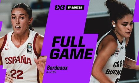 Spain 🇪🇸 vs CS Rapid Bucharest 🇷🇴 | Full Quarter-Finals Game | FIBA 3x3 Women’s Series Bordeaux 2025