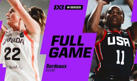 Canada 🇨🇦 vs United States 🇺🇸 | Full Semi-Finals Game | FIBA 3x3 Women’s Series Bordeaux 2025
