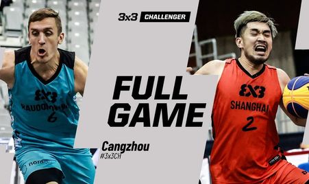 Raudondvaris Hoptrans 🇱🇹 vs Shanghai 🇨🇳 | Full QF Game | FIBA 3x3 Cangzhou Challenger 2025