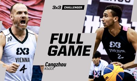 Vienna 🇦🇹 vs Touluse 🇫🇷 | Full Quarter-Finals Game | FIBA 3x3 Cangzhou Challenger 2025
