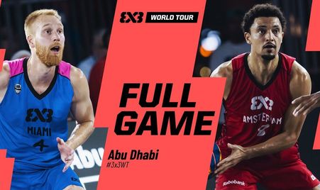 Miami πΊπΈ vs Amsterdam π³π± | Full Semi-Finals Game | FIBA 3x3 World Tour Abu Dhabi 2025